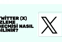 x izleme geçmişi nasıl silinir