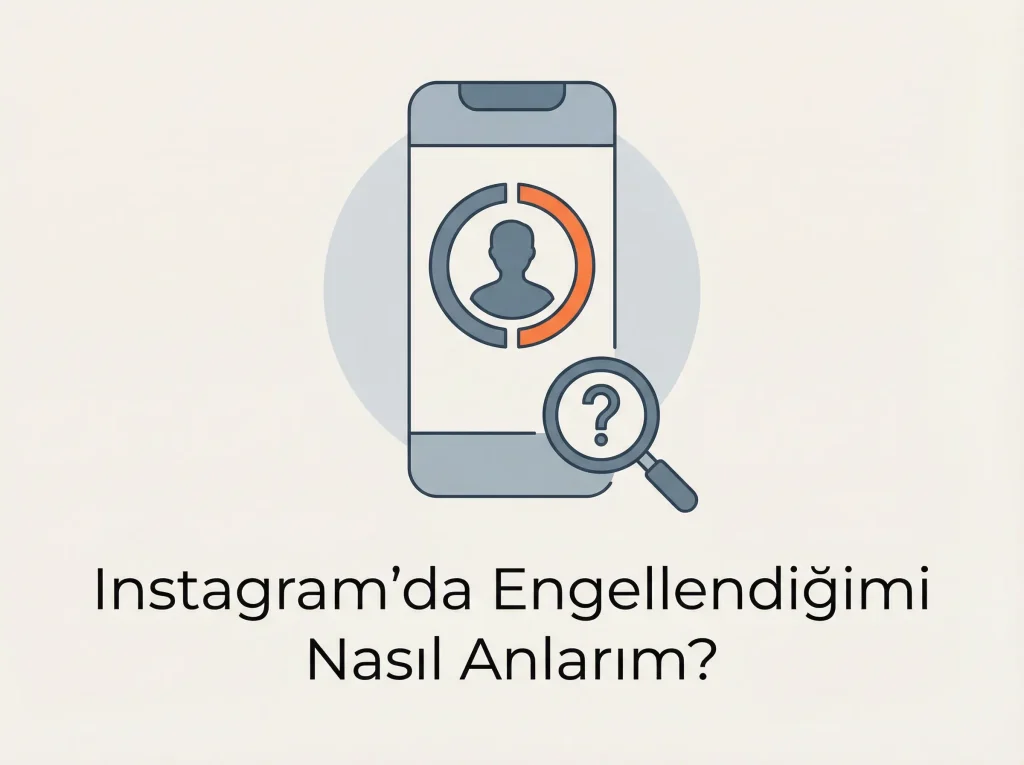 Instagramda engellendiğimi nasıl anlarım