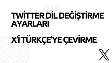twitter dil değiştirme nasıl yapılır