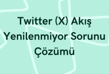 Twitter akış yenilenmiyor sorunu çözümü